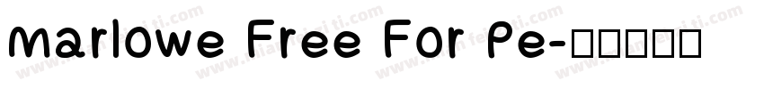 Marlowe Free For Pe字体转换
